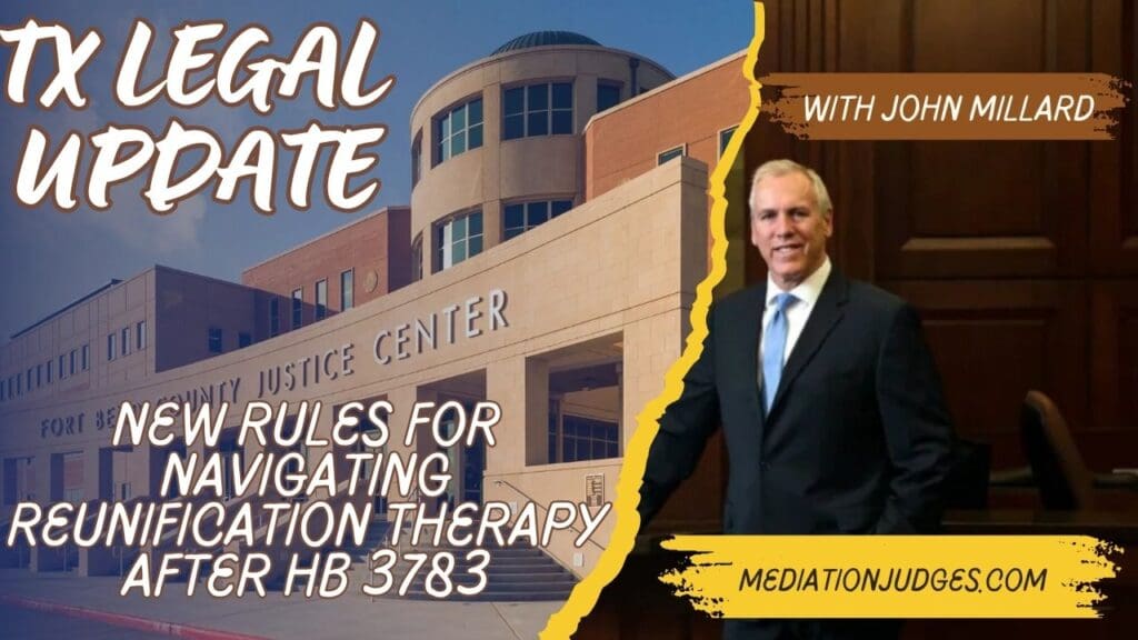EP329 New Rules for Reunification Therapy: Navigating HB 3783 In Texas Custody Cases with John Millard